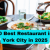 10 best restaurants in New York City