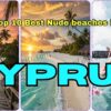 Top 10 Best Nude Beaches In Cyprus