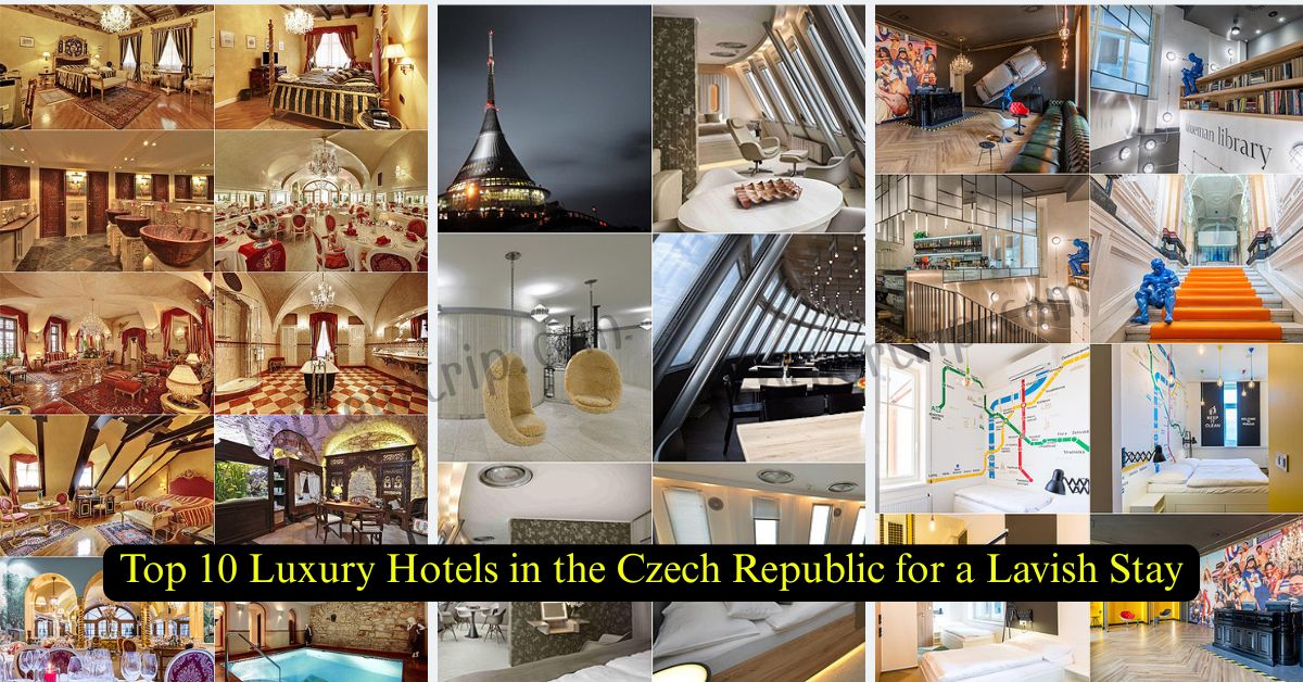 Top 10 Luxury Hotels in the Czech Republic for a Lavish Stay